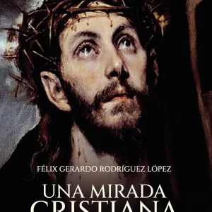 Una mirada cristiana