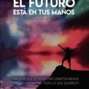 El futuro está en tus manos