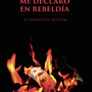Me declaro en rebeldía