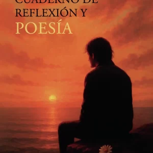 Cuaderno de reflexiones y poesía