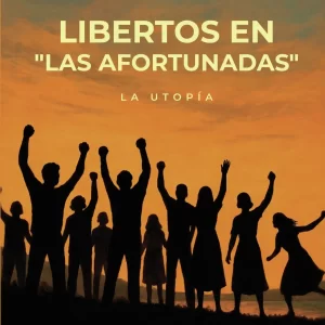 Libertos, en "Las Afortunadas"