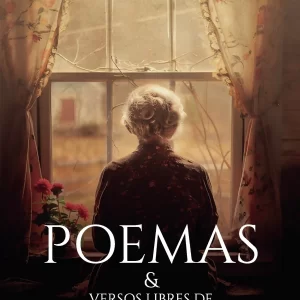 Poemas & versos libres de Encarna Llorens Claret