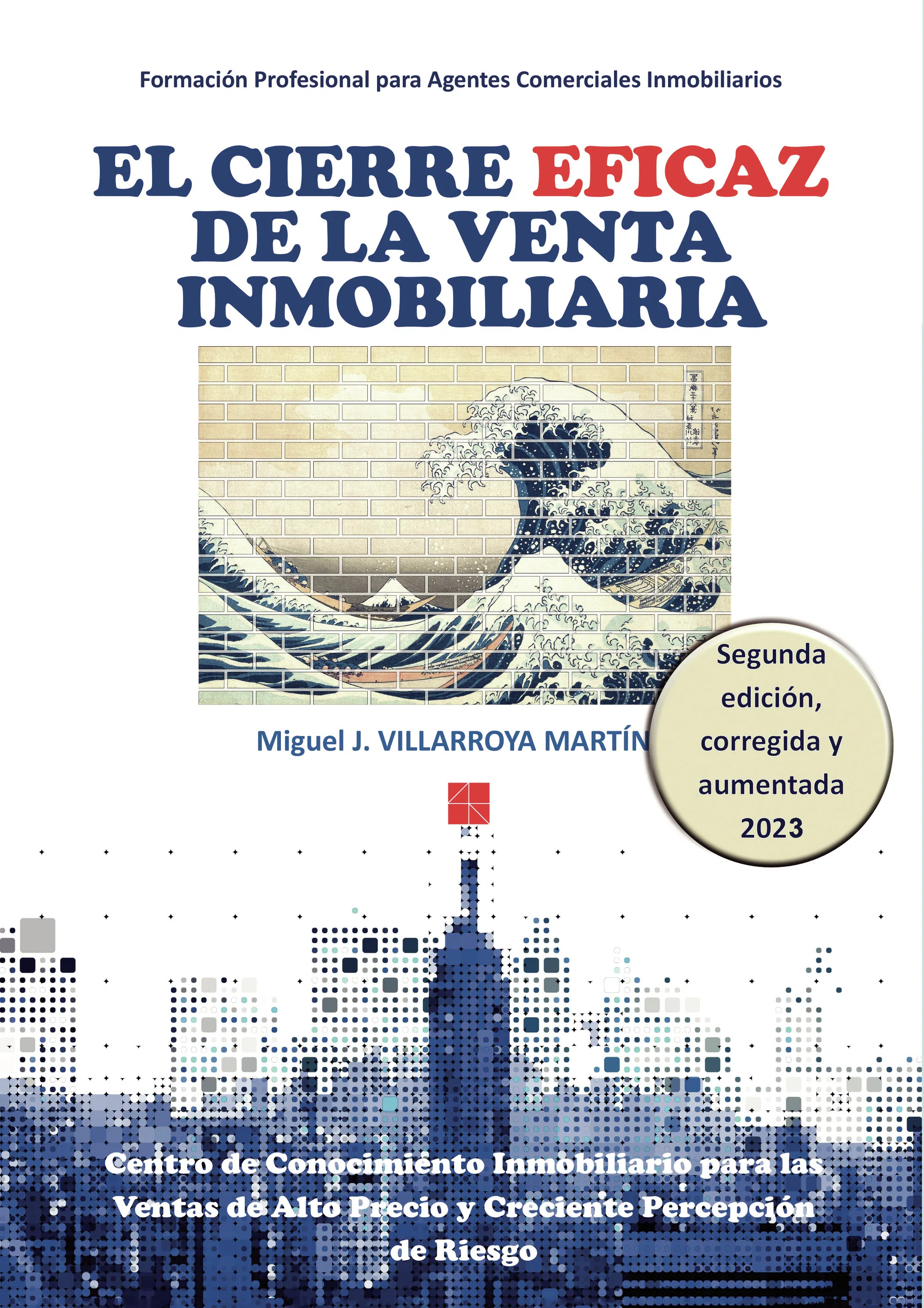 El cierre de la venta inmobiliaria