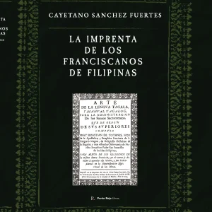 La imprenta de los Franciscanos de Filipinas