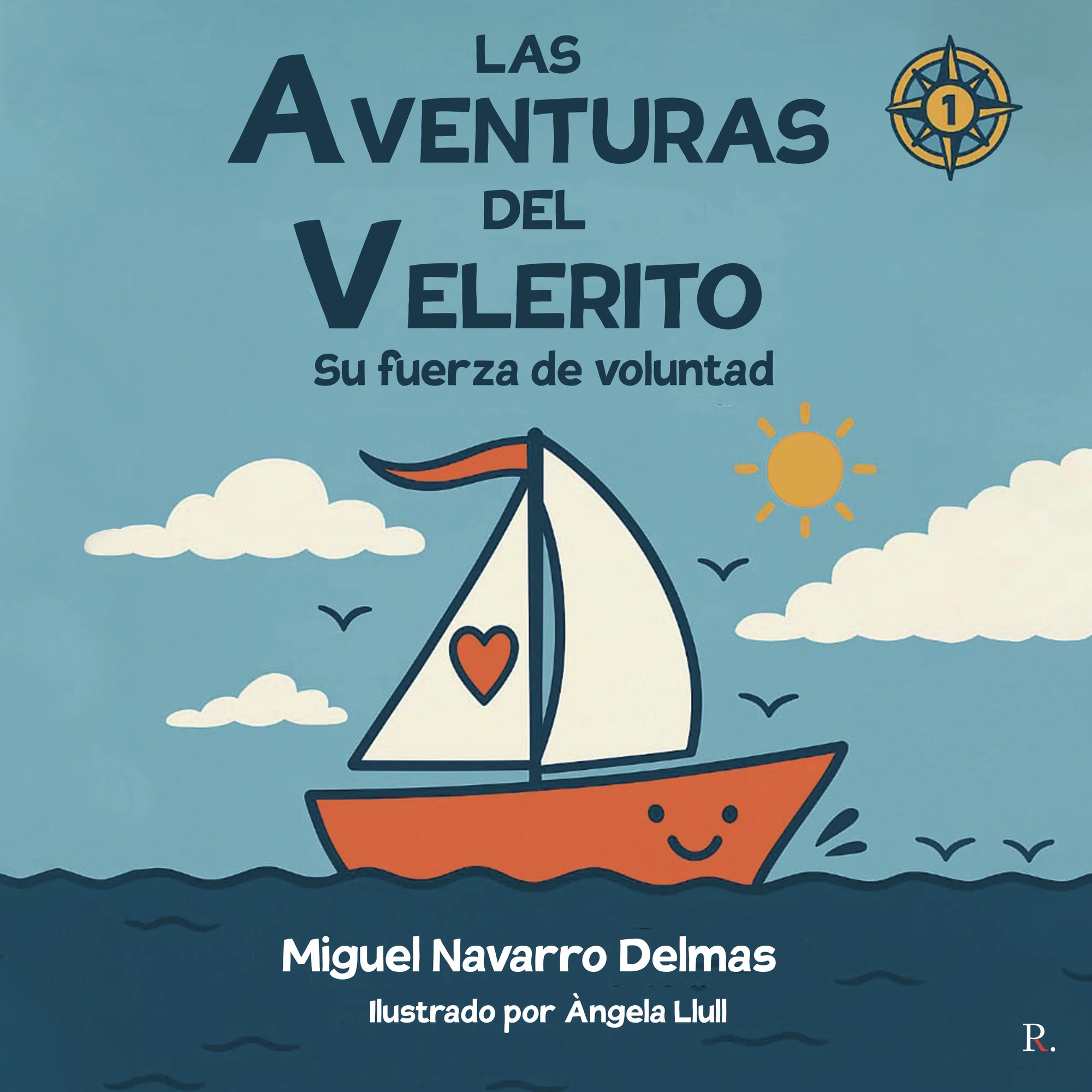 Las aventuras del Velerito: su fuerza de voluntad