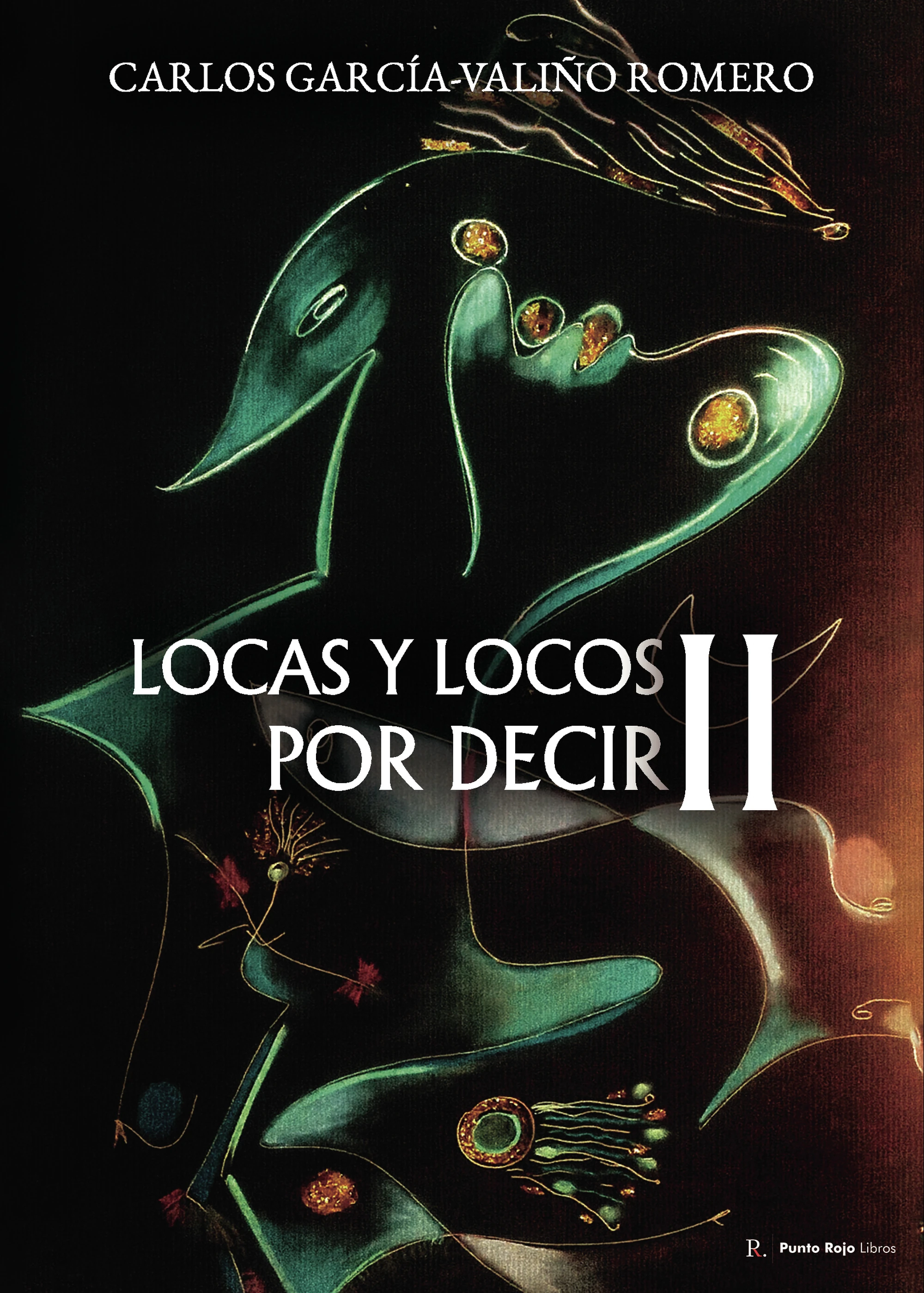 Locas y locos por decir II