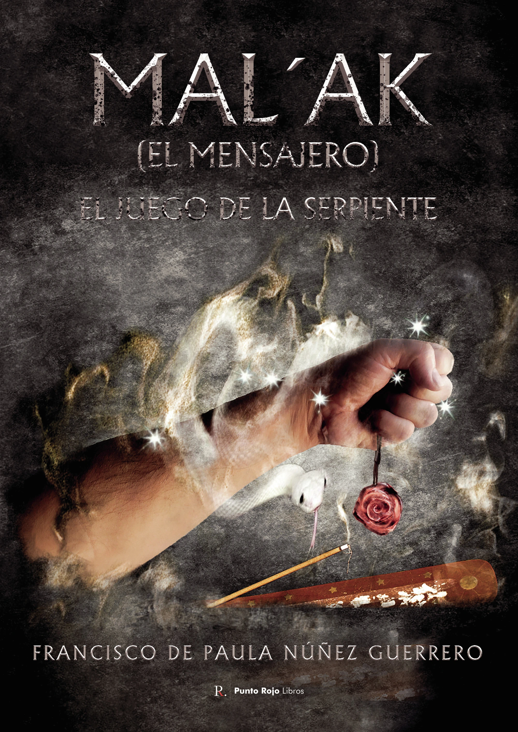 Mal Ak, el mensajero: El juego de la serpiente