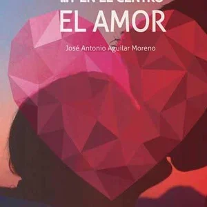 ...Y en el centro el Amor