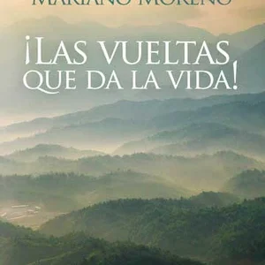 ¡Las vueltas que da la vida!