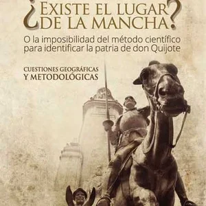 ¿Existe el lugar de la Mancha?